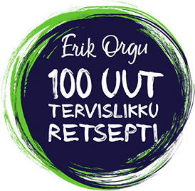 Erik Orgu 100 uut tervislikku retsepti
