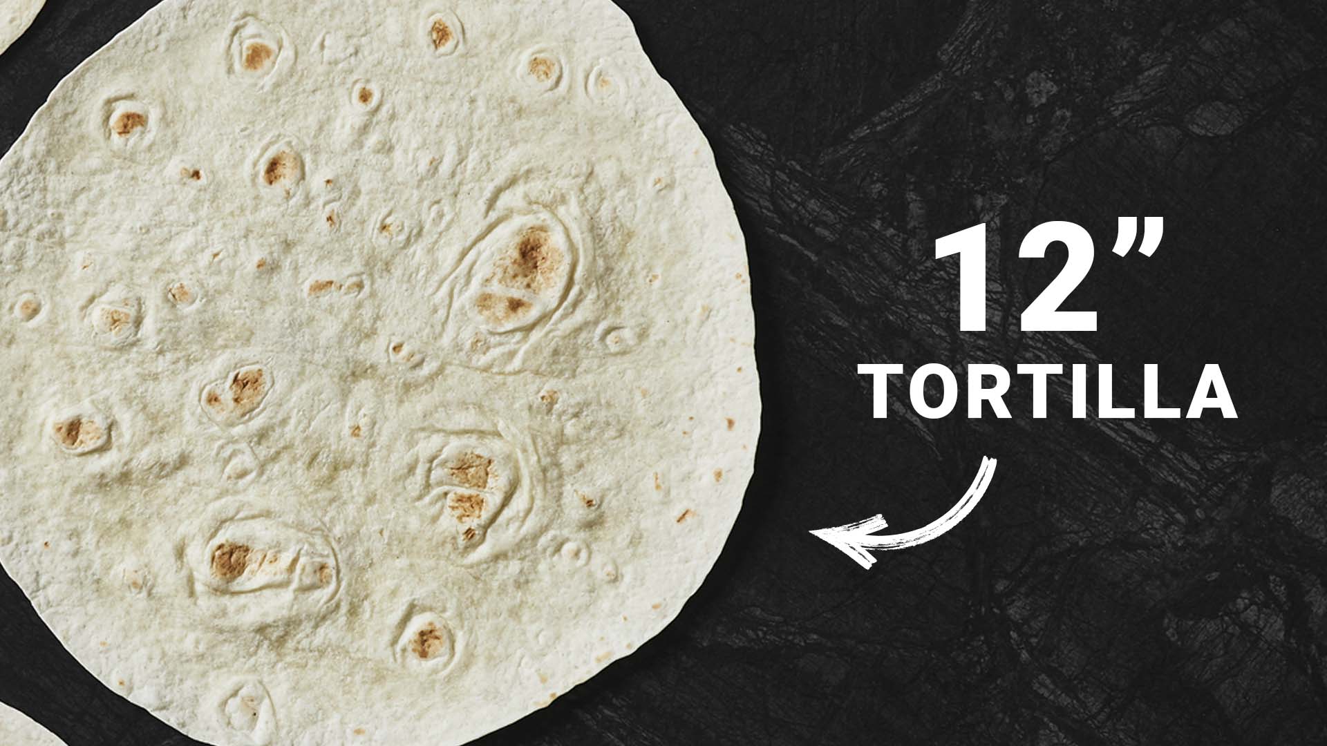 12” Tortilla