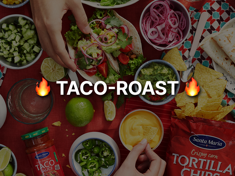 Få tacoen din roastet!